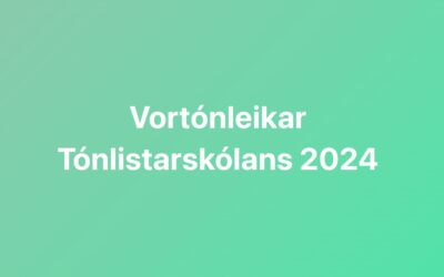 Vortónleikar 2024 – efnisskrár